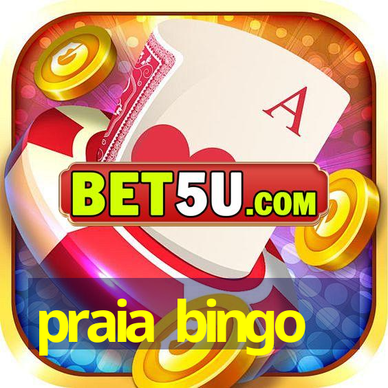 praia bingo