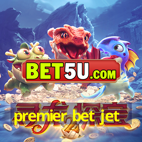 premier bet jet