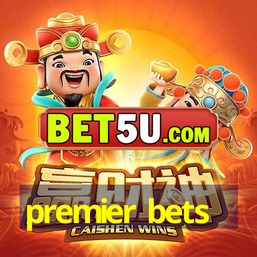 premier bets