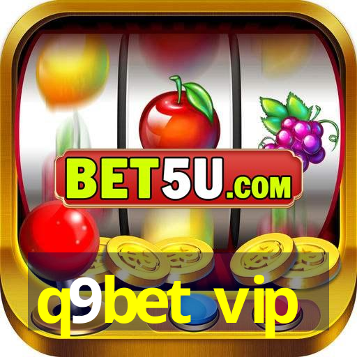 q9bet vip