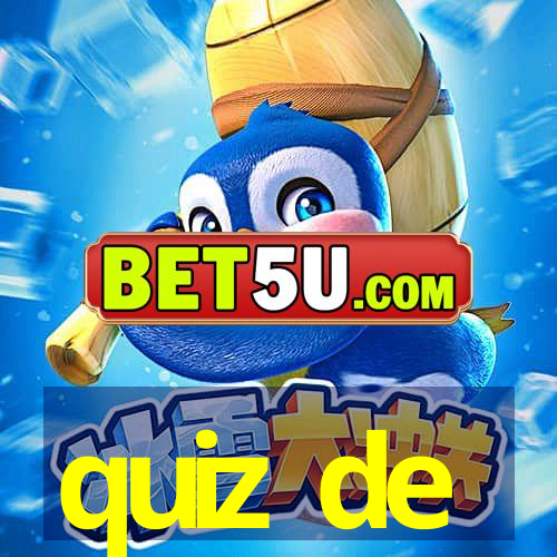 quiz de