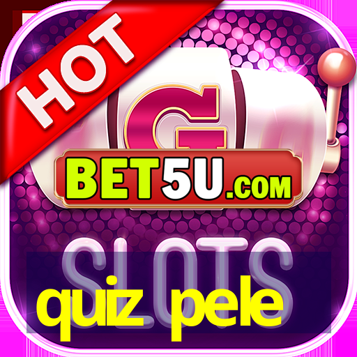 quiz pele