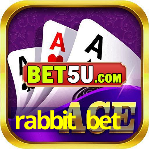 rabbit bet