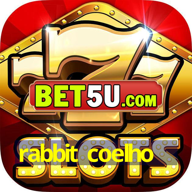 rabbit coelho