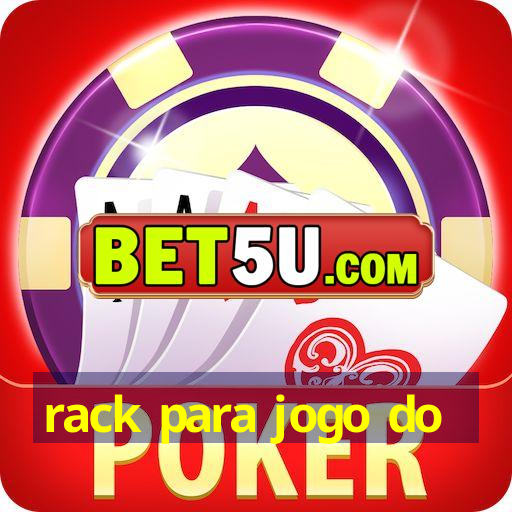 rack para jogo do