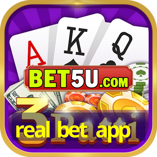 real bet app