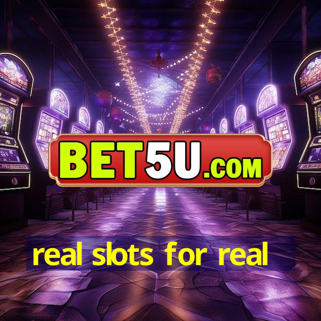 real slots for real