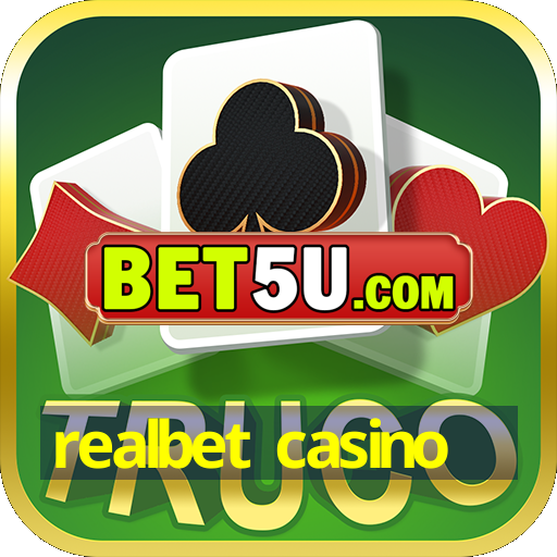 realbet casino