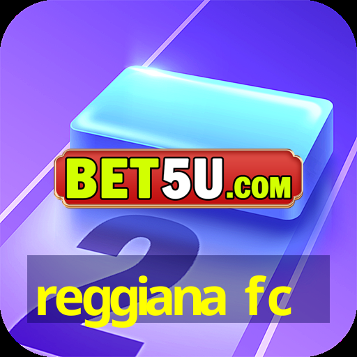 reggiana fc