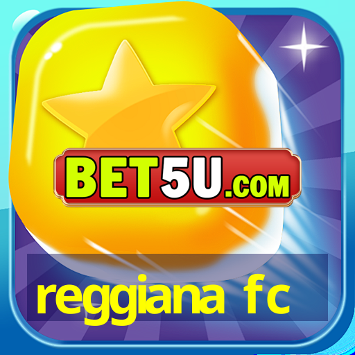 reggiana fc