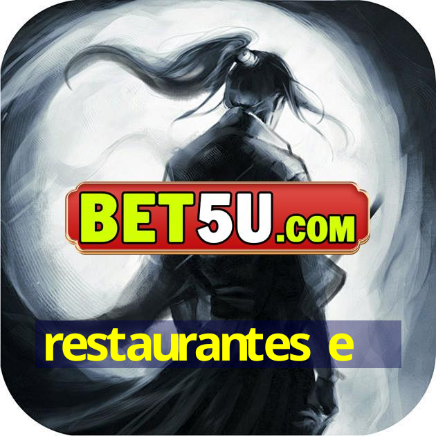 restaurantes e