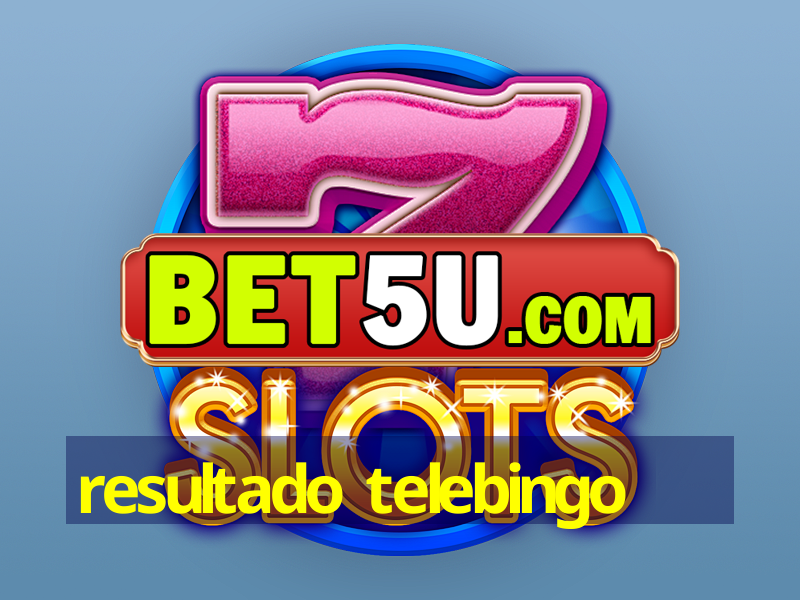 resultado telebingo