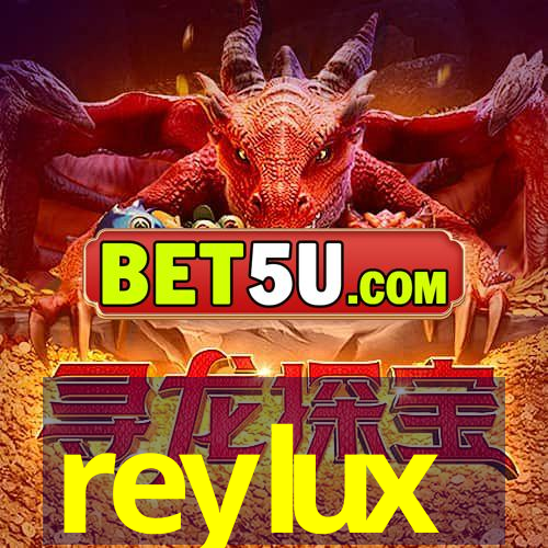 reylux