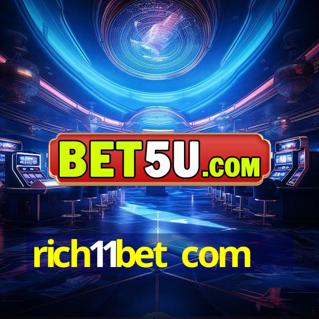 rich11bet com