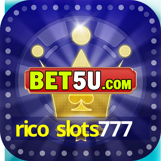 rico slots777