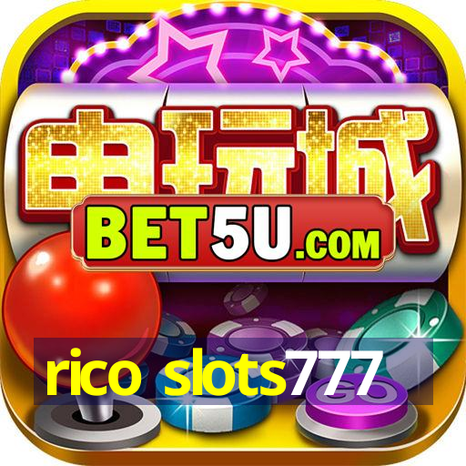 rico slots777