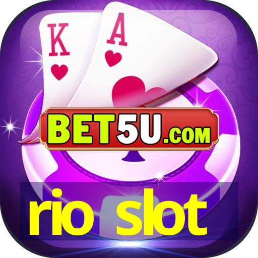 rio slot