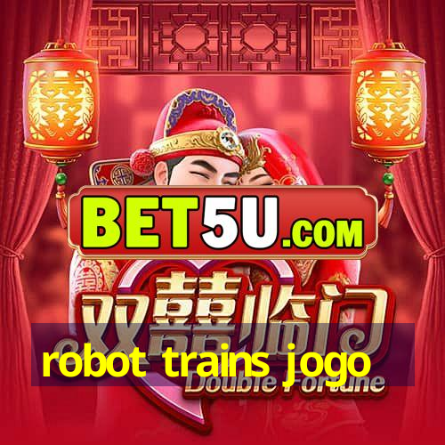 robot trains jogo