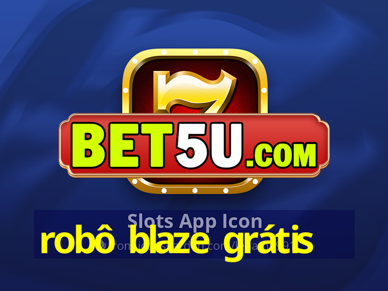 robô blaze grátis