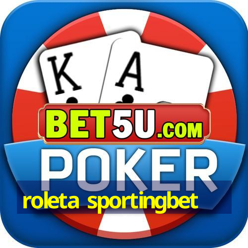 roleta sportingbet