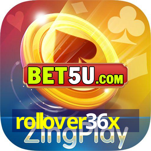 rollover36x