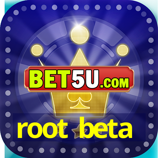 root beta