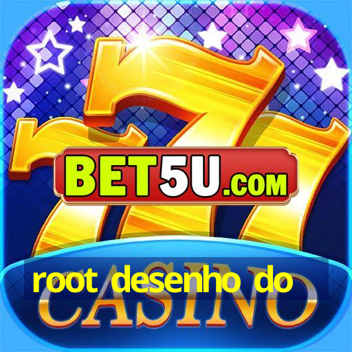 root desenho do