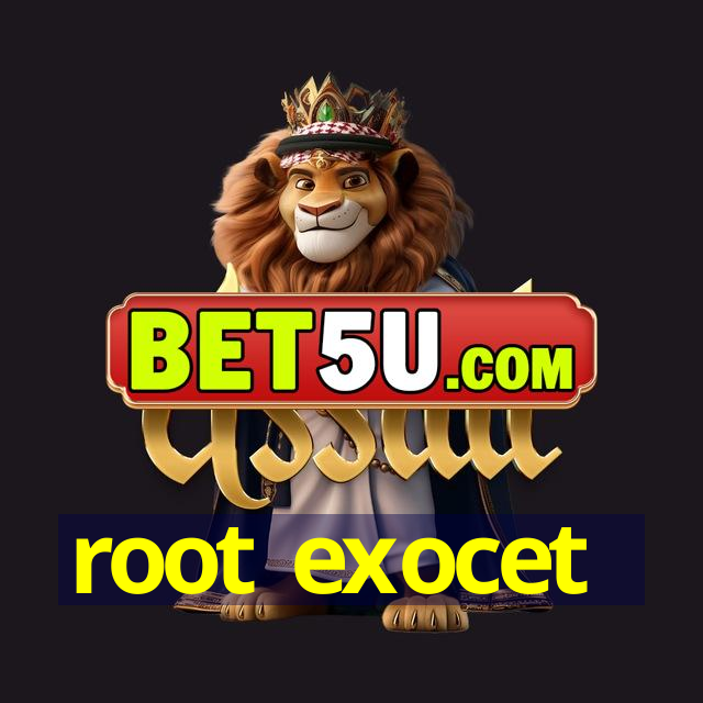 root exocet