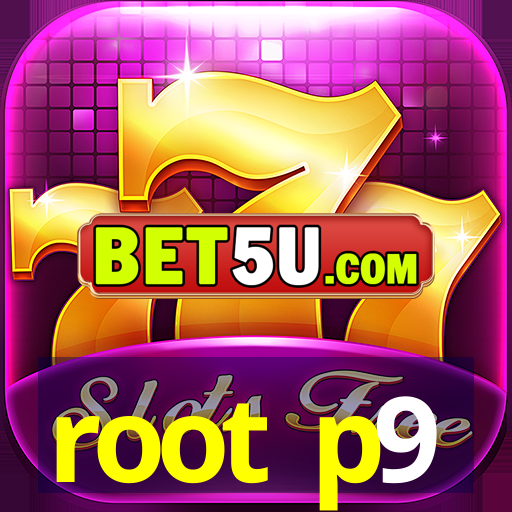 root p9