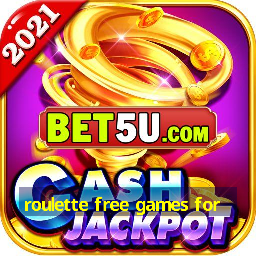 roulette free games for