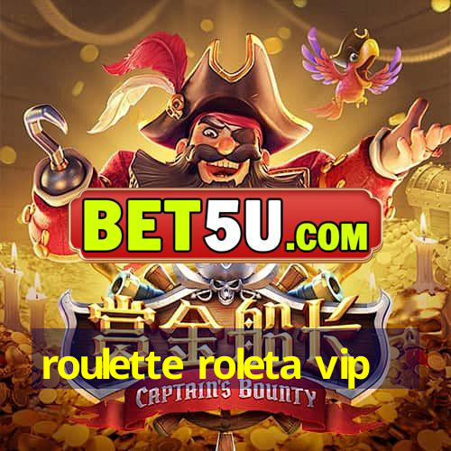 roulette roleta vip