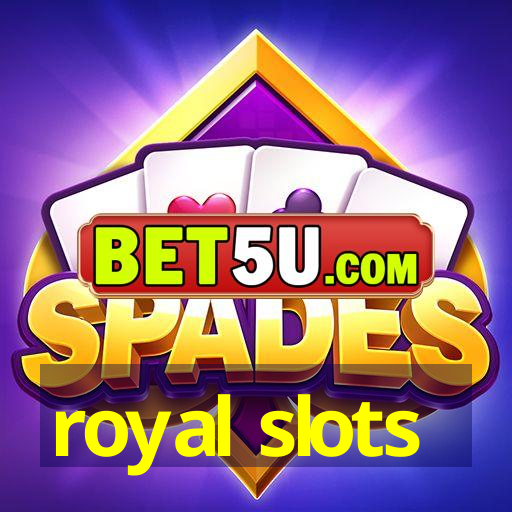 royal slots