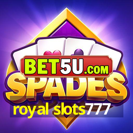 royal slots777