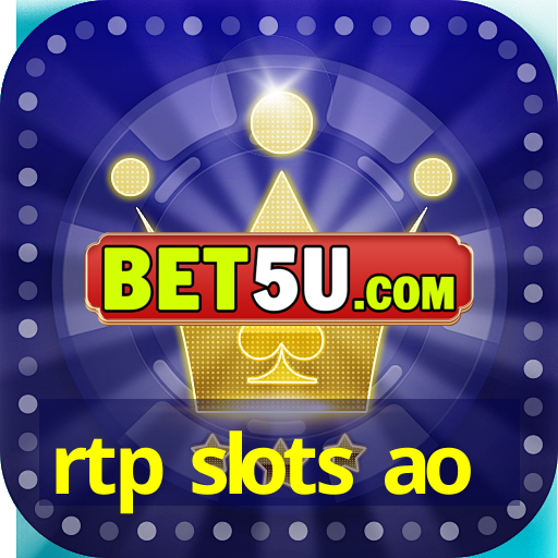 rtp slots ao