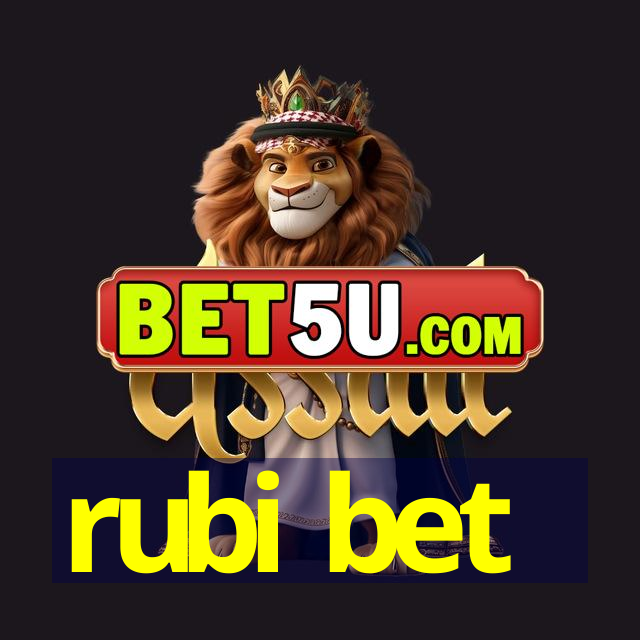 rubi bet