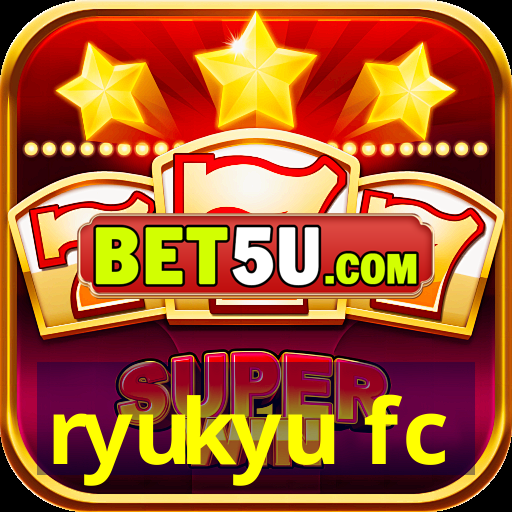 ryukyu fc