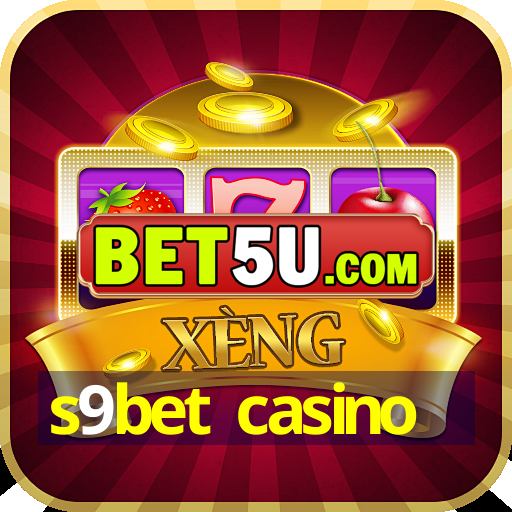 s9bet casino