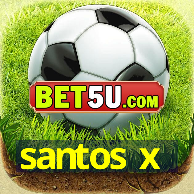 santos x