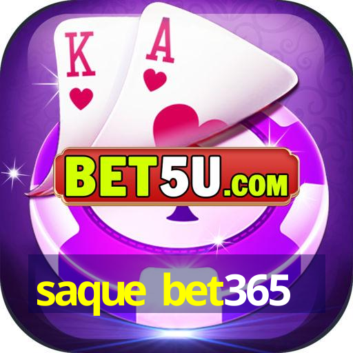 saque bet365