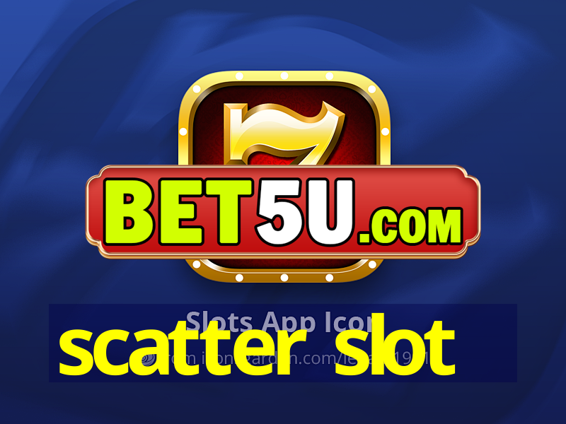 scatter slot