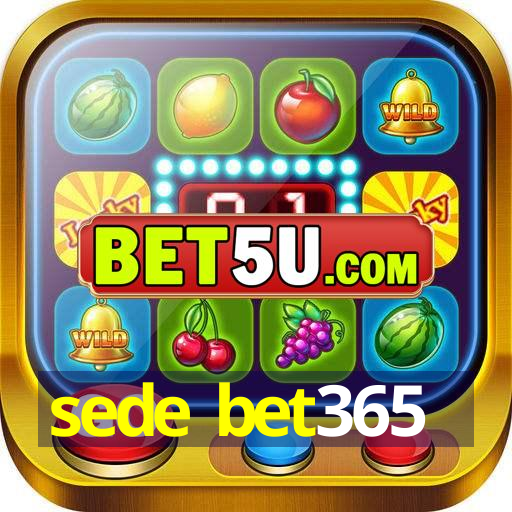 sede bet365