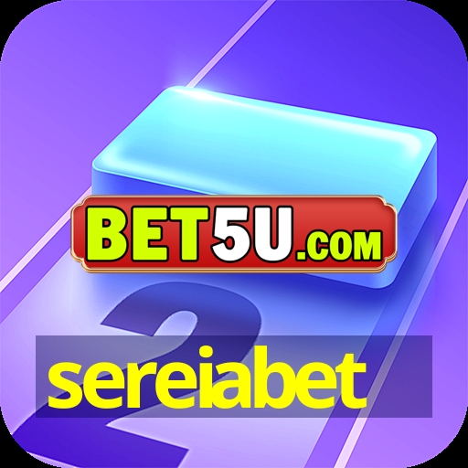 sereiabet