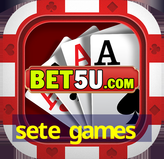 sete games