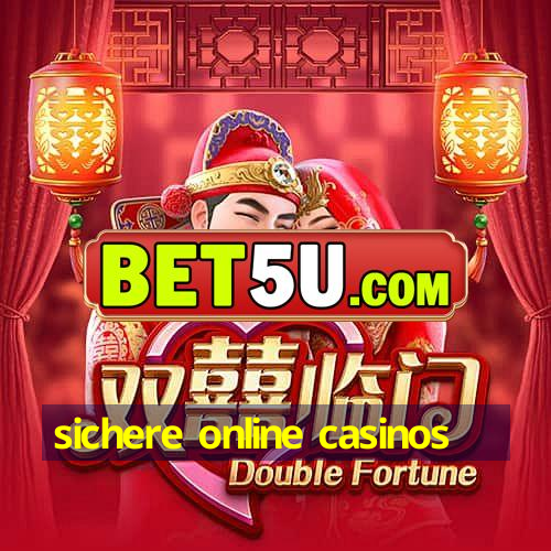 sichere online casinos