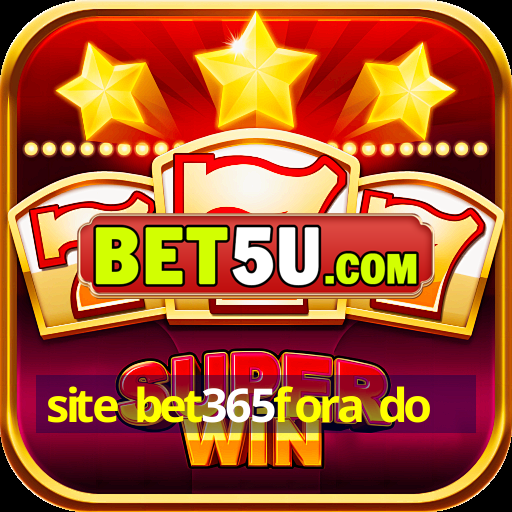 site bet365fora do