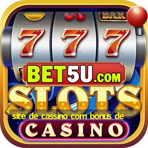 site de cassino com bonus de