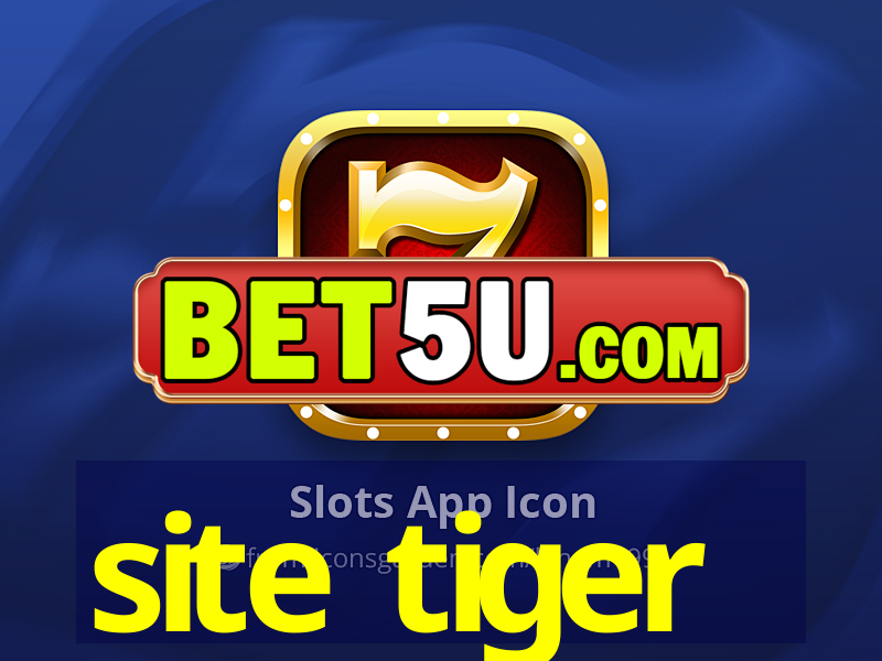 site tiger