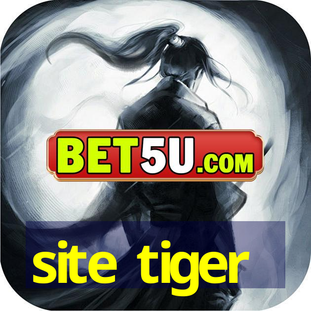 site tiger