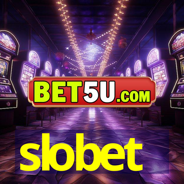 slobet