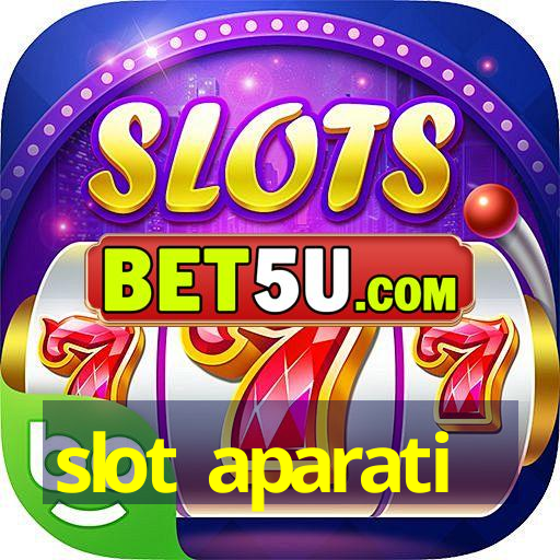 slot aparati